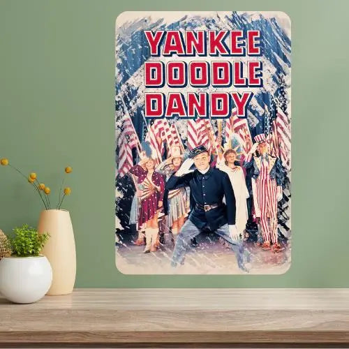 Yankee Doodle Dandy Classic Movie Metal Poster Sign Metal Wall Sign Axl aluminum sign aluminum 14x20cm