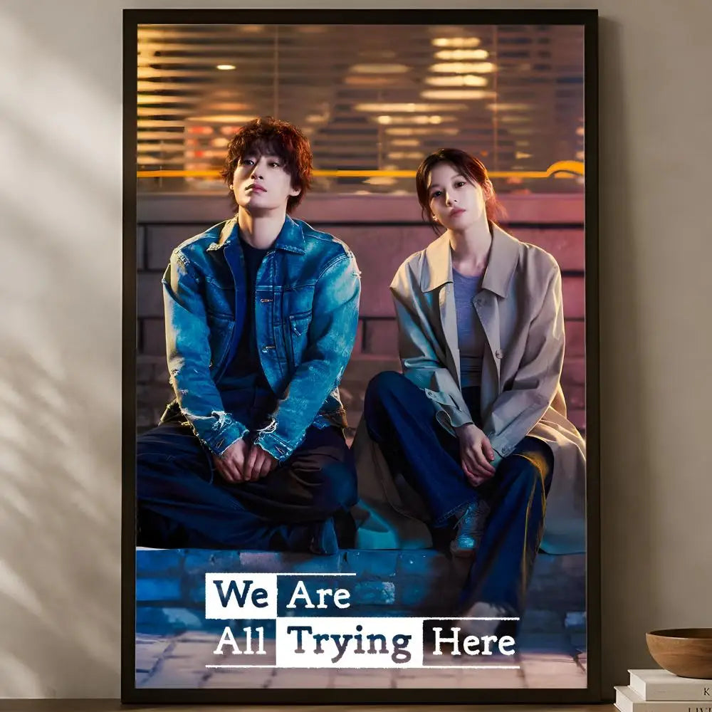 We Are All Trying Here Self-Stick HD Wall Art Poster Wall Art Poster Axl
