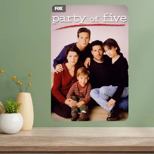 Party of Five TV Show Metal Poster Sign | Retro Aluminum Wall Art Metal Wall Sign Axl aluminum sign aluminum 14x20cm