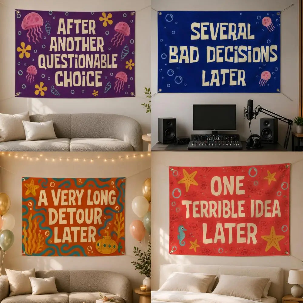 Several Bad Decisions Later Funny Wall Flag Banner | Dorm Decor Novelty Wall Flag Axl