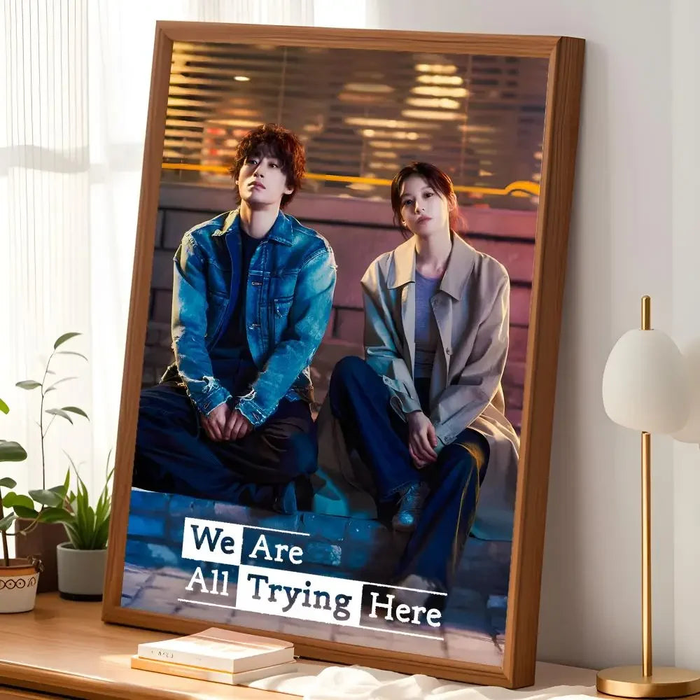 We Are All Trying Here Self-Stick HD Wall Art Poster Wall Art Poster Axl