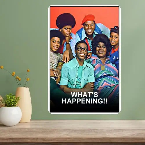 What's Happening! Classic TV Show Metal Poster Sign Metal Wall Sign Axl aluminum sign aluminum 14x20cm