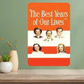 Best Years of Our Lives Vintage Metal Movie Poster Sign Metal Wall Sign Axl aluminum sign aluminum 14x20cm