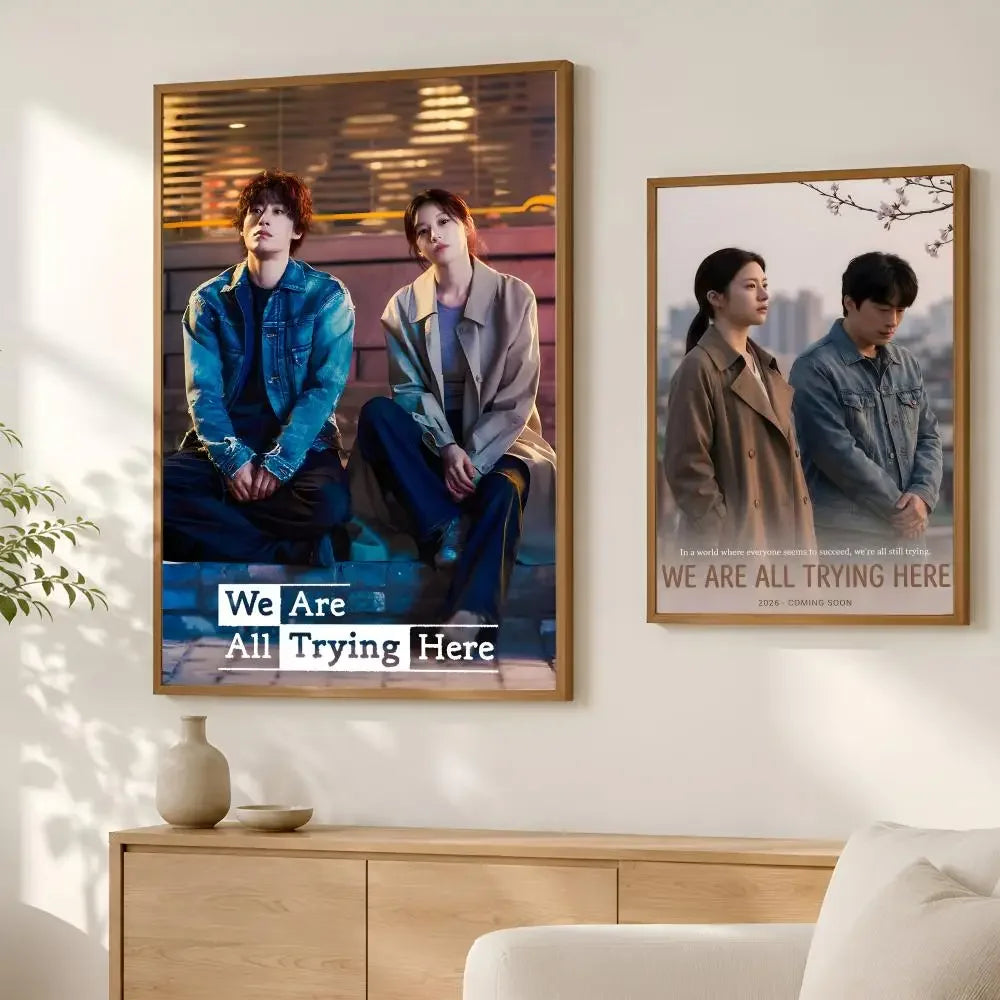 We Are All Trying Here Self-Stick HD Wall Art Poster Wall Art Poster Axl