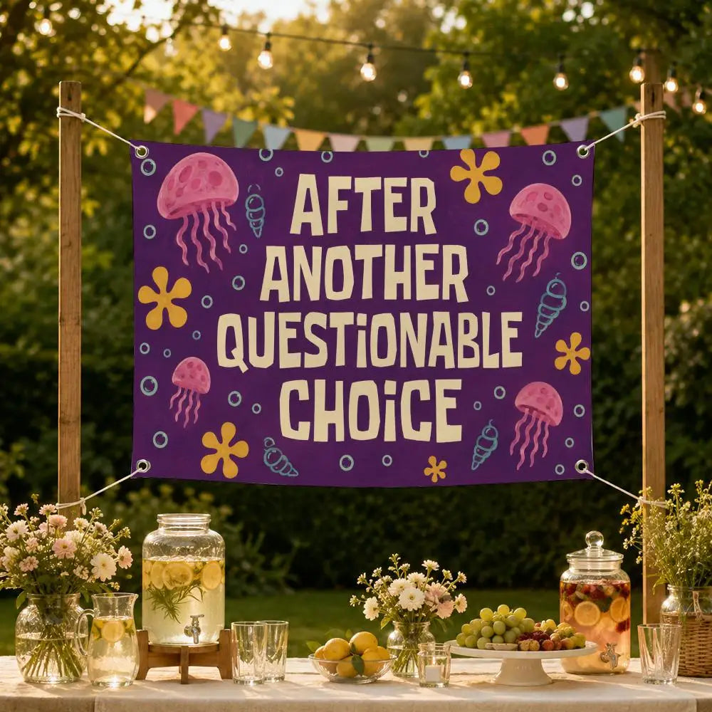 Several Bad Decisions Later Funny Wall Flag Banner | Dorm Decor Novelty Wall Flag Axl