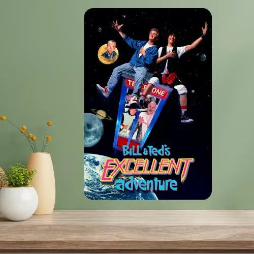 Bill & Ted's Excellent Adventure Classic Movie Metal Sign Metal Wall Sign Axl aluminum sign aluminum 40x30cm