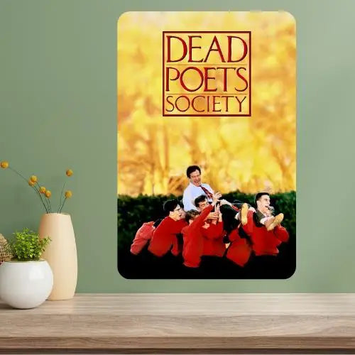 Dead Poets Society Classic Movie Metal Poster Sign Metal Wall Sign Axl aluminum sign aluminum 40x30cm
