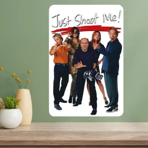 Just Shoot Me! TV Show Metal Poster Sign | Retro Wall Decor Metal Wall Sign Axl aluminum sign aluminum 40x30cm