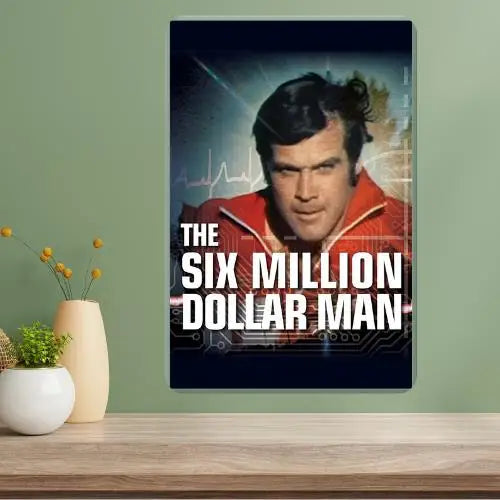 Six Million Dollar Man Metal TV Show Poster Sign | Retro Decor Metal Wall Sign Axl aluminum sign aluminum 14x20cm
