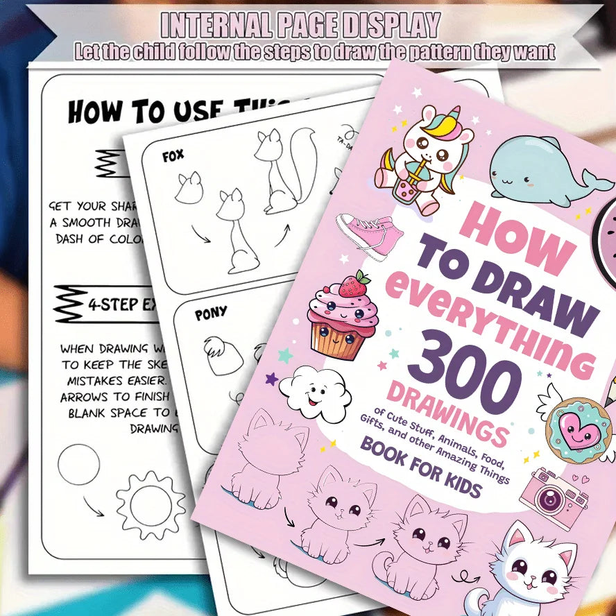 How to Draw Anything – 300 Step-by-Step Drawing Book for Artists Step-by-Step Drawing Book Axl