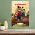 Better Off Dead Classic Movie Metal Poster Sign | Retro Wall Art Metal Wall Sign Axl aluminum sign aluminum 14x20cm
