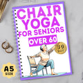 28-Day Chair Yoga Book for Seniors 60+ | Seated Workout Plan Yoga Exercise Book Axl 1 BOOK