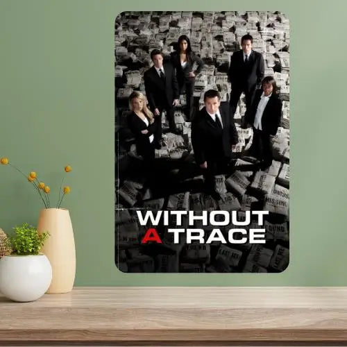 Without a Trace TV Show Metal Poster Sign | Vintage Wall Decor Metal Wall Sign Axl aluminum sign aluminum 20x30cm