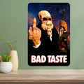 Bad Taste Classic Movie Metal Poster Sign | Retro Wall Art Metal Wall Sign Axl aluminum sign aluminum 14x20cm