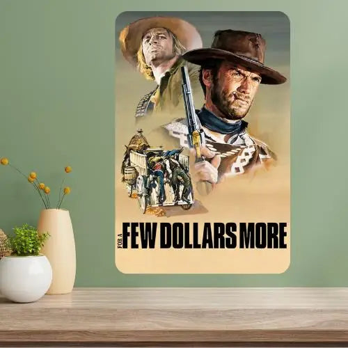 For a Few Dollars More Classic Movie Metal Poster Sign Metal Wall Sign Axl aluminum sign aluminum 14x20cm